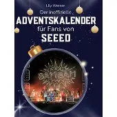 Sonstige Verlage Der inoffizielle Adventskalender für Fans von Seeed
