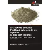 Sonstige Verlage Análise do cimento Portland adicionado de agentes radiopacificadores