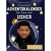 Sonstige Verlage Der inoffizielle Adventskalender für Fans von Usher