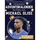 Sonstige Verlage Der inoffizielle Adventskalender für Fans von Michael Olise