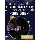 Sonstige Verlage Der inoffizielle Adventskalender für Fans von Foreigner