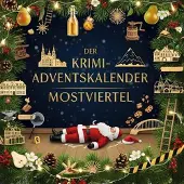 Sonstige Verlage Der Krimi-Adventskalender Mostviertel