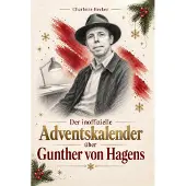 Bookwire Der inoffizielle Adventskalender über Gunther von Hagens