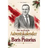 Bookwire Der inoffizielle Adventskalender über Boris Pistorius