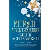 Sonstige Verlage Mitmach-Adventskalender für mehr Achtsamkeit