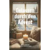 Books on Demand Gelassen durch den Advent, Deutsch, Taschenbuch, 180 Seiten