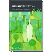 Merkloos Gottes Wort Kalender 2027 – Texte und Meditationen
