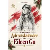 Bookwire Der inoffizielle Adventskalender über Eileen Gu