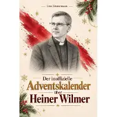 Bookwire Der inoffizielle Adventskalender über Heiner Wilmer