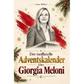 Bookwire Der inoffizielle Adventskalender über Giorgia Meloni