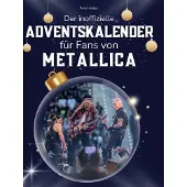 Sonstige Verlage Der inoffizielle Adventskalender für Fans von Metallica