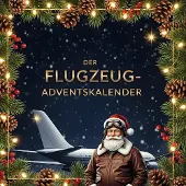 Sonstige Verlage Adventskalender Flugzeug: 24 Türchen mit Kurzgeschichten, Lifehacks, Rezepten & DIY-Projekten