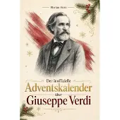 Bookwire Der Adventskalender über Giuseppe Verdi
