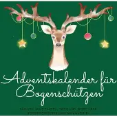 Sonstige Verlage Adventskalender für Bogenschützen