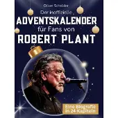 Sonstige Verlage Der inoffizielle Adventskalender für Fans von Robert Plant
