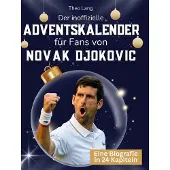 Sonstige Verlage Der inoffizielle Adventskalender für Fans von Novak Djokovic