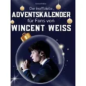 Sonstige Verlage Der inoffizielle Adventskalender für Fans von Wincent Weiss