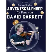 Sonstige Verlage Der inoffizielle Adventskalender für Fans von David Garrett