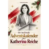 Bookwire Der inoffizielle Adventskalender über Katherina Reiche