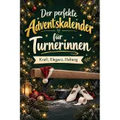 Tiptop Der perfekte Adventskalender für Turnerinnen