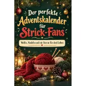 Tiptop Der perfekte Adventskalender für Strick-Fans