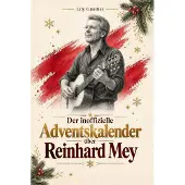 Bookwire Der inoffizielle Adventskalender über Reinhard Mey