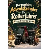 Tiptop Der perfekte Adventskalender für Rollerfahrer