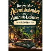 Tiptop Der perfekte Adventskalender für Aquarium-Liebhaber