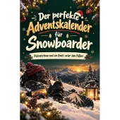 Tiptop Der perfekte Adventskalender für Snowboarder