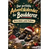 Tiptop Der perfekte Adventskalender für Boulderer