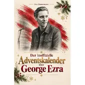 Bookwire Der inoffizielle Adventskalender über George Ezra