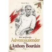 Bookwire Der inoffizielle Adventskalender über Anthony Bourdain