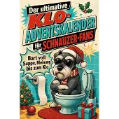 Tiptop Der ultimative Klo-Adventskalender für Schnauzer-Fans