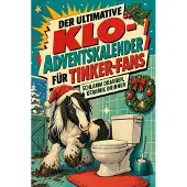 Tiptop Der ultimative Klo-Adventskalender für Tinker-Fans
