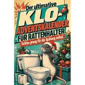 Tiptop Der ultimative Klo-Adventskalender für Rattenhalter
