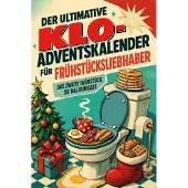 Tiptop Der ultimative Klo-Adventskalender für Frühstücksliebhaber