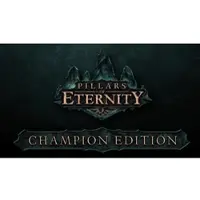 Pillars of Eternity : Champion Edition