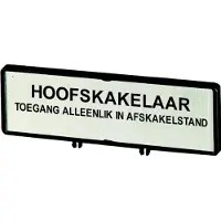 Eaton 205566 Träger mit Schild, verwendbar für T5, T5B, P3, 88 x 27 mm, beschriftet mit Standardtext ”Hauptschalter nur in 0-Stellung öffnen” - 25 Stück