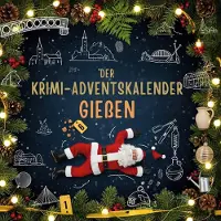 Sonstige Verlage Der Krimi-Adventskalender Gießen