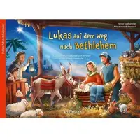 Sonstige Verlage Lukas auf dem Weg nach Bethlehem