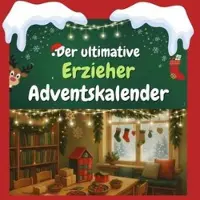 Sonstige Verlage Der ultimative Erzieher-Adventskalender