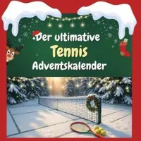 Sonstige Verlage Der ultimative Tennis-Adventskalender