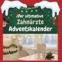 Sonstige Verlage Der ultimative Zahnärzte-Adventskalender