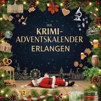 Sonstige Verlage Der Krimi-Adventskalender Erlangen