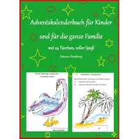 Sonstige Verlage Adventskalenderbuch für Kinder und für die ganze Familie, Weihnachten, Weihnachtsgeschenk, Geschenkbuch