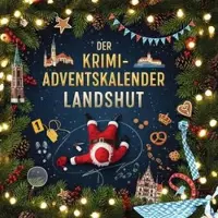 Sonstige Verlage Der Krimi-Adventskalender Landshut