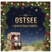 Sonstige Verlage Adventskalender Buch: Winterliche Küste an der Ostsee – 24 Kapitel mit Kurzgeschichten, Rezepten & DIY