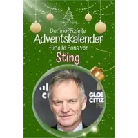 Bookwire Der inoffizielle Adventskalender für alle Fans von Sting