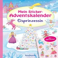Sonstige Verlage Adventskalender Stickerheft für Kinder ab 3 Jahren: Eisprinzessin, Winterfeen & Einhörner zum Gestalten