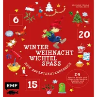 EMF Mein Adventskalender-Buch: Winter-Weihnacht-Wichtelspaß